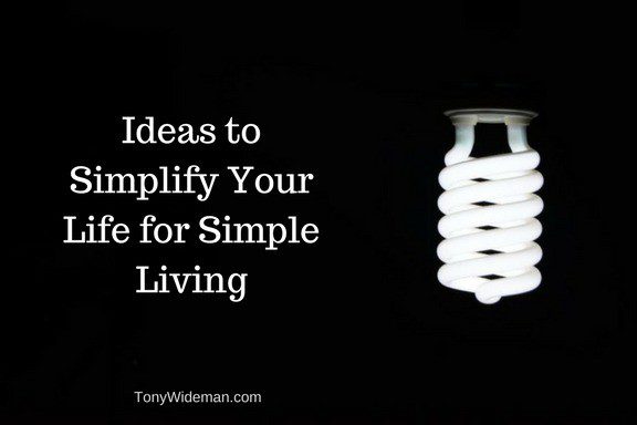27 Ways to Simplify Your Life: Expert Tips for a Stress-Free Lifestyle