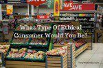 What Type Of Ethical Consumer Would You Be?