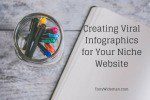 Creating Viral Infographics for Your Niche Website
