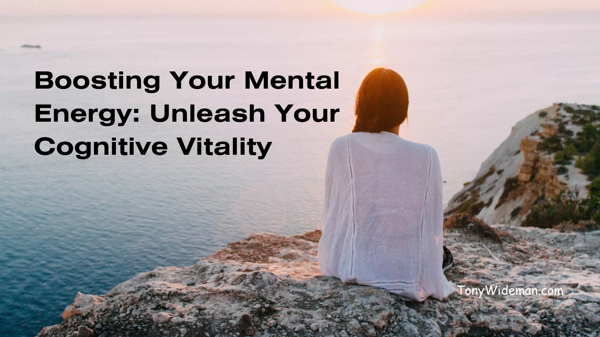 Boosting Your Mental Energy: Unleash Your Cognitive Vitality