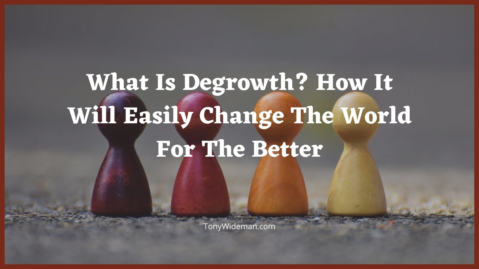 Degrowth is What
