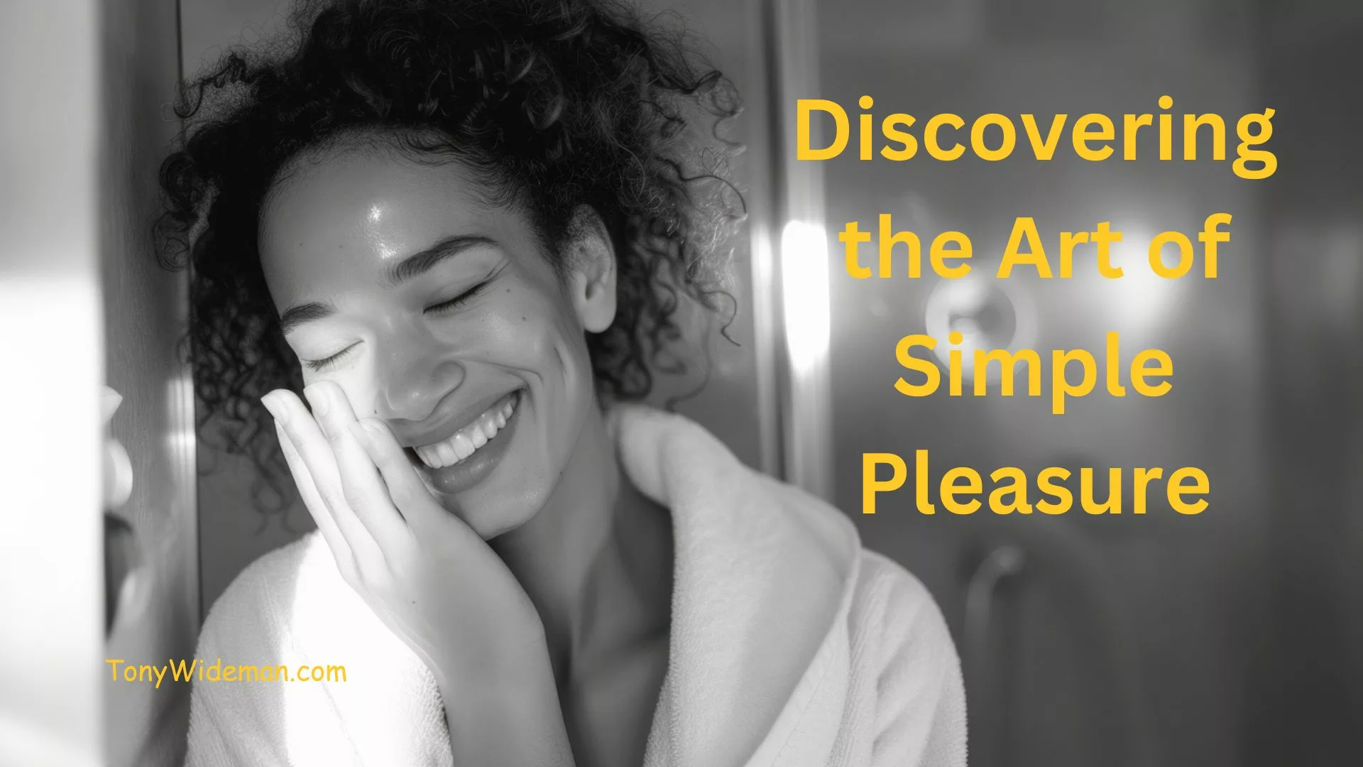 Discovering the Art of Simple Pleasure