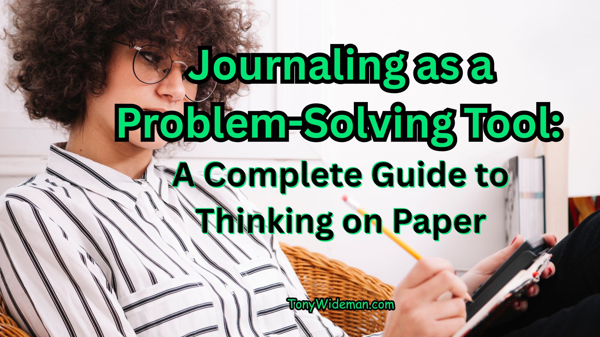 Journaling as a Problem-Solving Tool