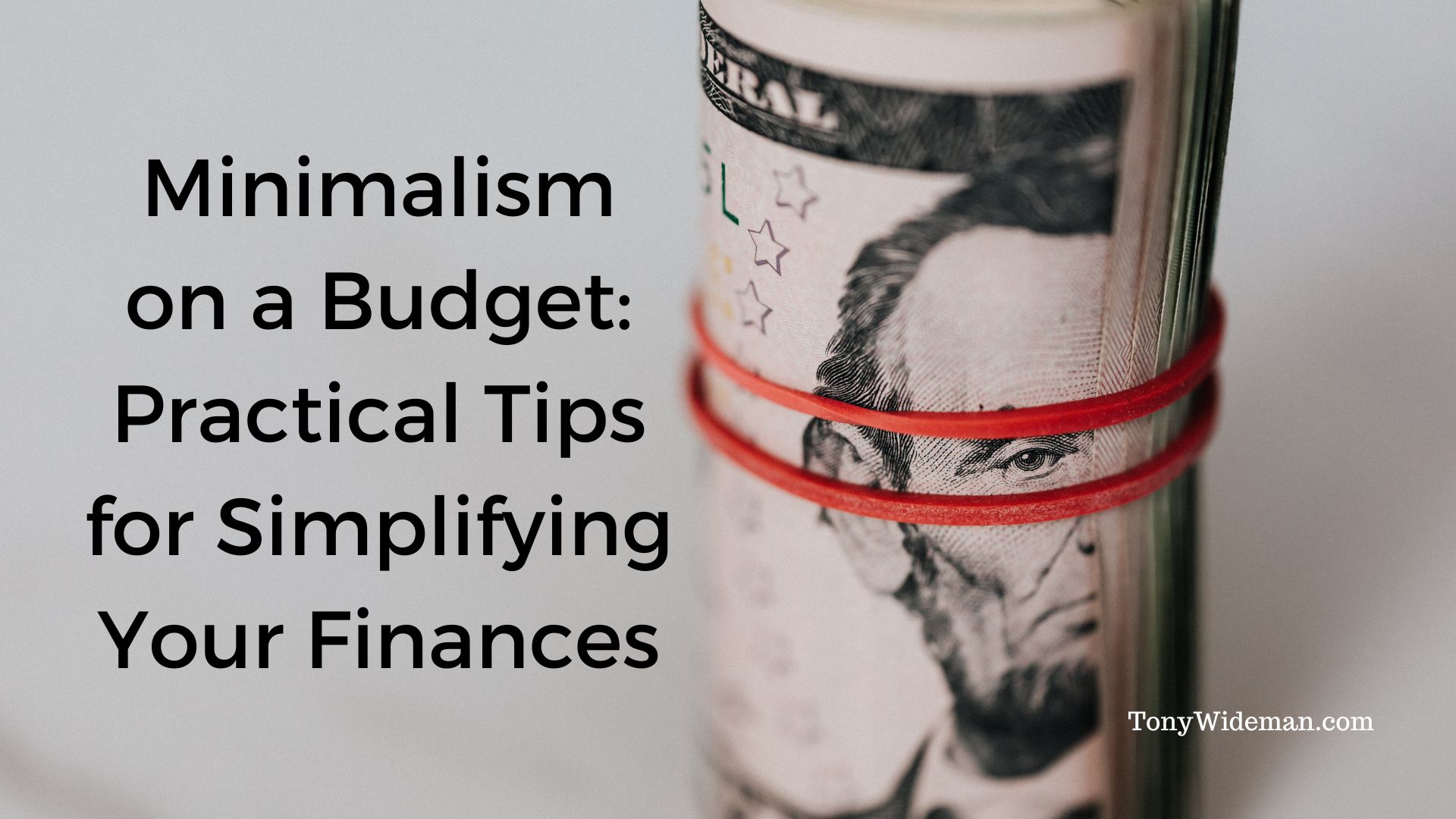 Minimalism on a Budget