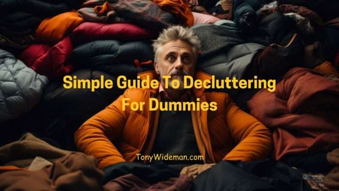 Simple Guide To Decluttering