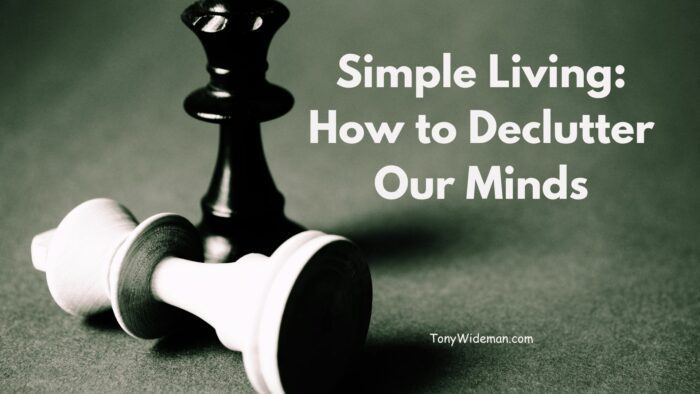 Declutter Our Minds