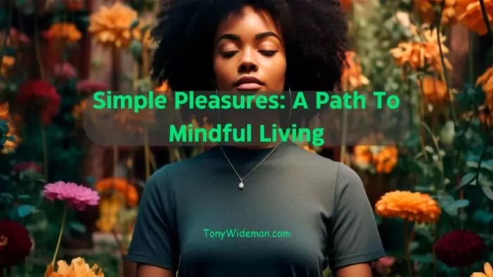 A Path To Mindful Living