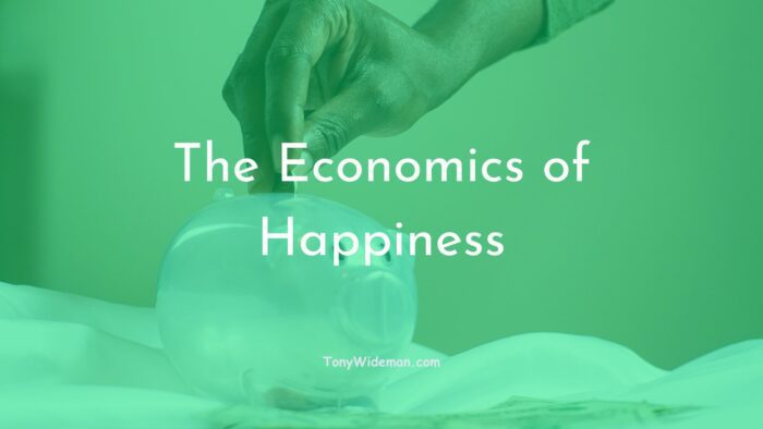 The Economics of Happiness