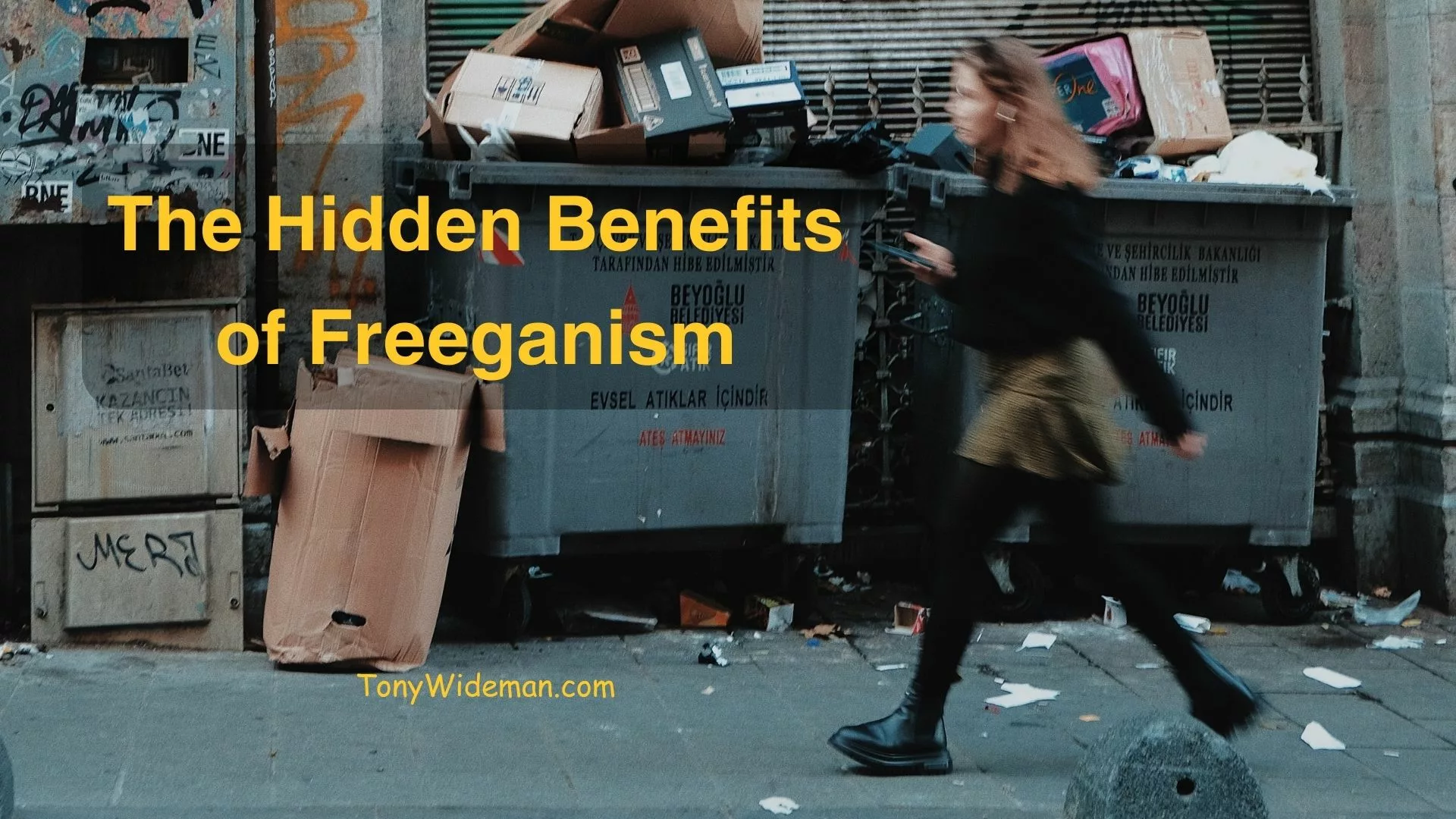 The Hidden Benefits of Freeganism