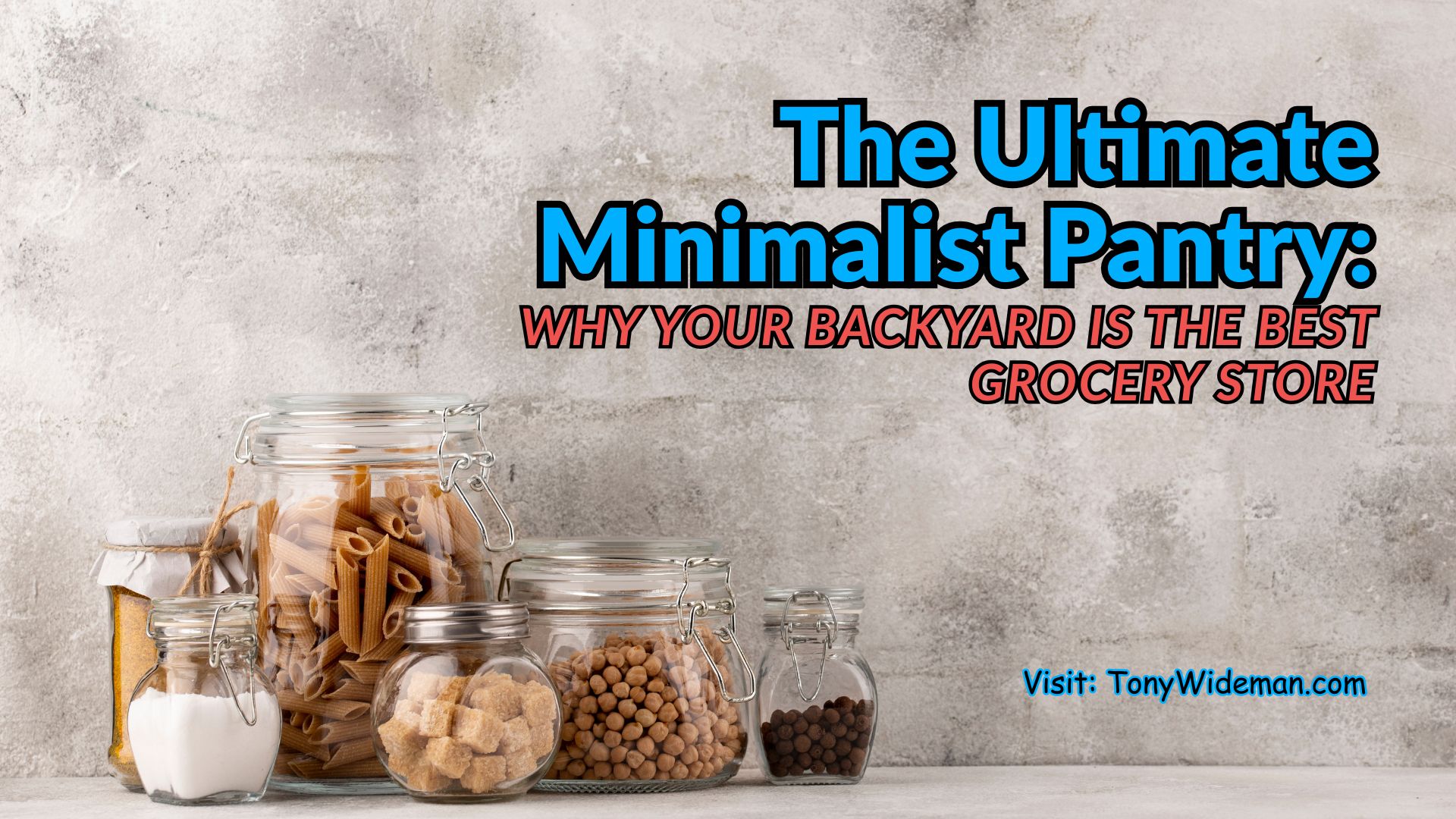 The Ultimate Minimalist Pantry