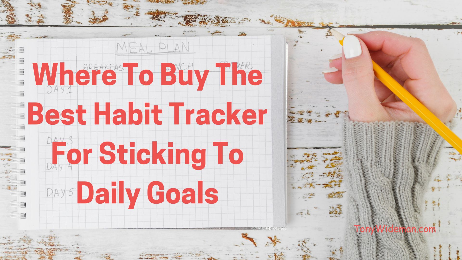 Where To Buy The Best Habit Tracker For Sticking To Daily Goals